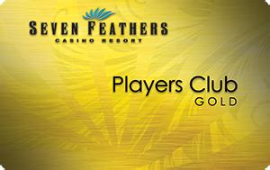 7 feathers casino players club